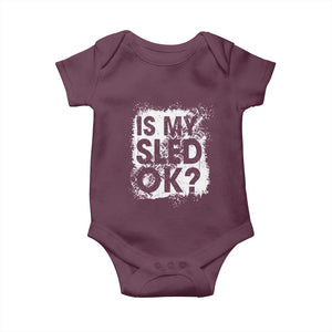 Funny Snowmobile Baby Onesie Is My Sled Ok Winter Sport Snowmobile Track TS11 Maroon Print Your Wear