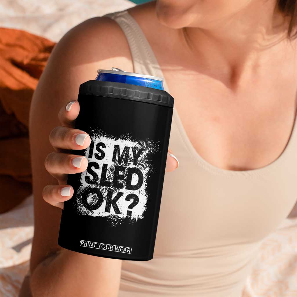 Funny Snowmobile 4 in 1 Can Cooler Tumbler Is My Sled Ok Winter Sport Snowmobile Track TS11 Print Your Wear