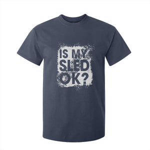 Funny Snowmobile T Shirt For Kid Is My Sled Ok Winter Sport Snowmobile Track TS11 Navy Print Your Wear
