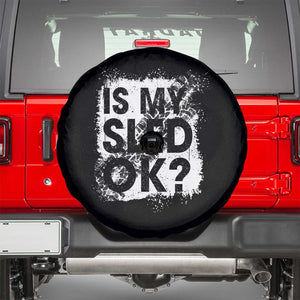 Funny Snowmobile Spare Tire Cover Is My Sled Ok Winter Sport Snowmobile Track TS11 Black Print Your Wear