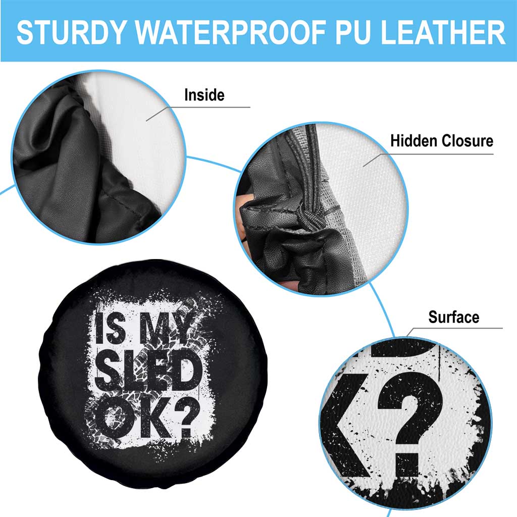 Funny Snowmobile Spare Tire Cover Is My Sled Ok Winter Sport Snowmobile Track TS11 Print Your Wear
