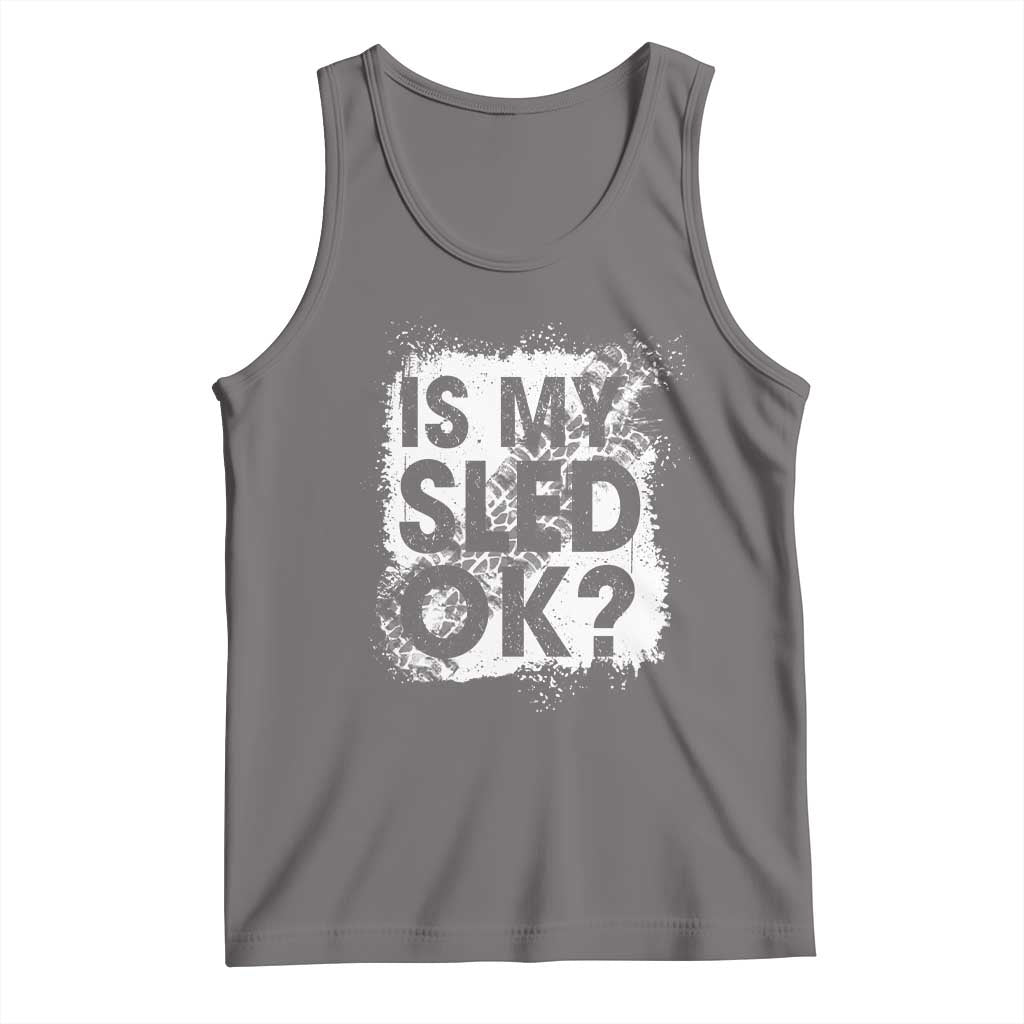 Funny Snowmobile Tank Top Is My Sled Ok Winter Sport Snowmobile Track TS11 Deep Heather Print Your Wear