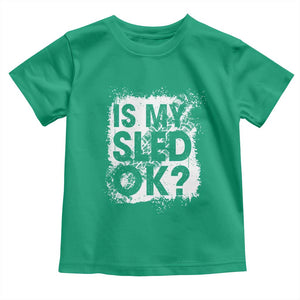 Funny Snowmobile Toddler T Shirt Is My Sled Ok Winter Sport Snowmobile Track TS11 Irish Green Print Your Wear