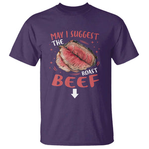Funny May I Suggest The Roast Beef T Shirt Embarrassing Inappropriate Adult Humor TS11 Purple Print Your Wear