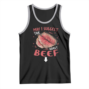Funny May I Suggest The Roast Beef Tank Top Embarrassing Inappropriate Adult Humor TS11 Black Athletic Heather Print Your Wear