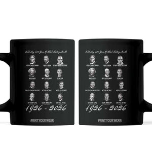 Celebrating 100 Years Of Black History Month 1926 2026 Coffee Mug Black Leaders TS11 Black Print Your Wear