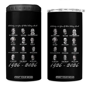 Celebrating 100 Years Of Black History Month 1926 2026 4 in 1 Can Cooler Tumbler Black Leaders TS11 One Size: 16 oz Black Print Your Wear