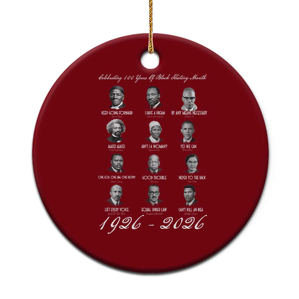 Celebrating 100 Years Of Black History Month 1926 2026 Ceramic Ornament Black Leaders TS11 1pc Red Print Your Wear