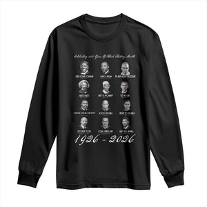 Celebrating 100 Years Of Black History Month 1926 2026 Long Sleeve Shirt Black Leaders TS11 Black Print Your Wear