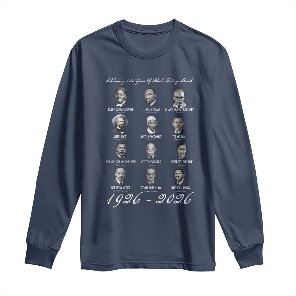 Celebrating 100 Years Of Black History Month 1926 2026 Long Sleeve Shirt Black Leaders TS11 Navy Print Your Wear