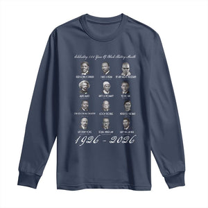 Celebrating 100 Years Of Black History Month 1926 2026 Long Sleeve Shirt Black Leaders TS11 Navy Print Your Wear