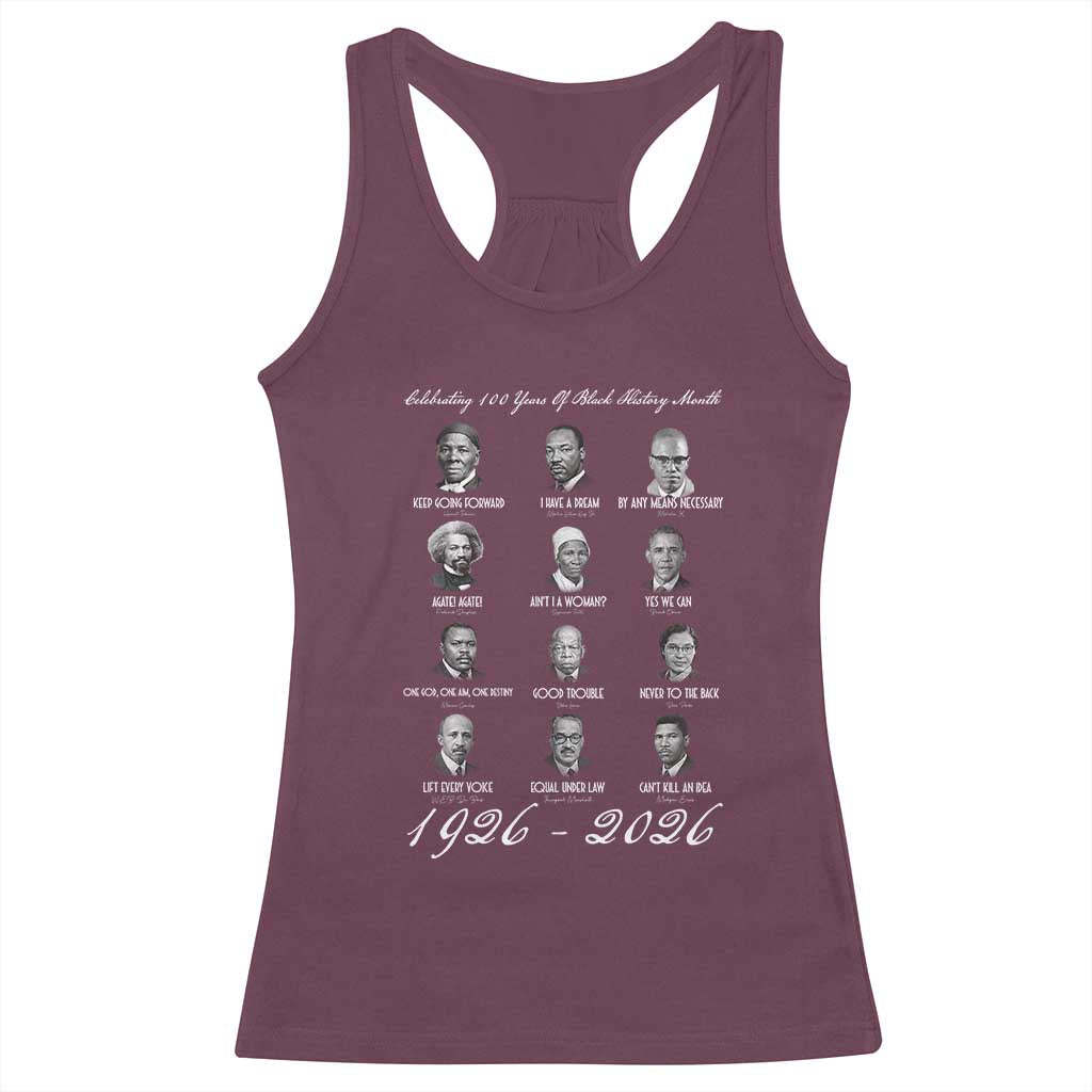 Celebrating 100 Years Of Black History Month 1926 2026 Racerback Tank Top Black Leaders TS11 Maroon Print Your Wear