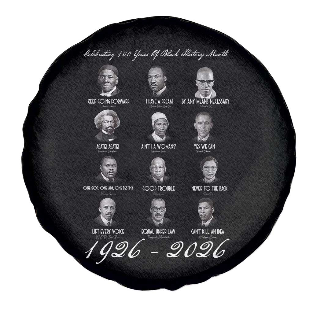 Celebrating 100 Years Of Black History Month 1926 2026 Spare Tire Cover Black Leaders TS11 Print Your Wear