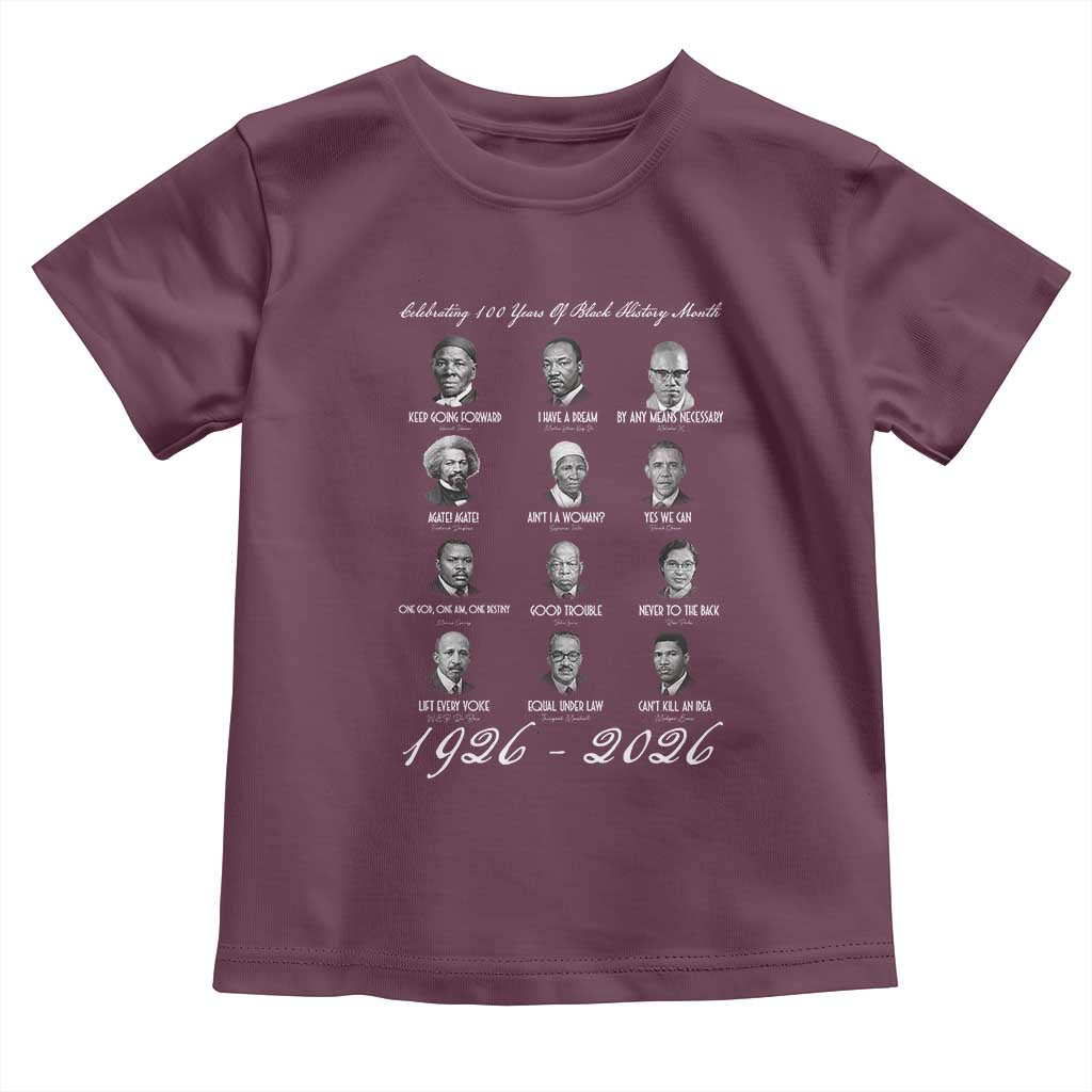 Celebrating 100 Years Of Black History Month 1926 2026 Toddler T Shirt Black Leaders TS11 Maroon Print Your Wear