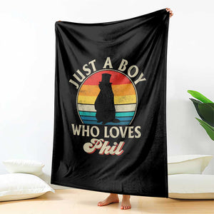 Funny Just A Boy Who Loves Phil Groundhog Throw Blanket Punxsy Woodchuck Day Lover TS11 Print Your Wear