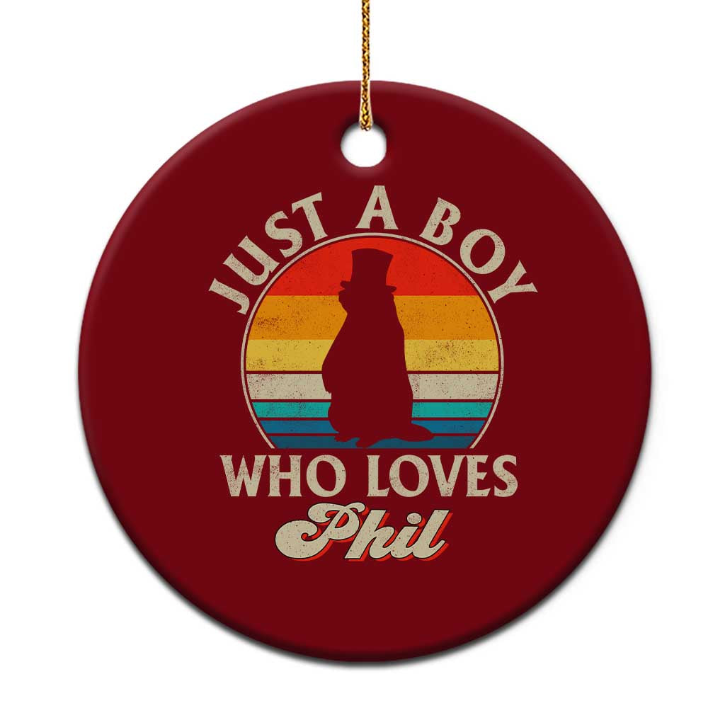 Funny Just A Boy Who Loves Phil Groundhog Ceramic Ornament Punxsy Woodchuck Day Lover TS11 1pc Red Print Your Wear