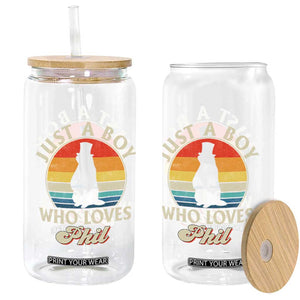 Funny Just A Boy Who Loves Phil Groundhog Glass Can Punxsy Woodchuck Day Lover TS11 Print Your Wear