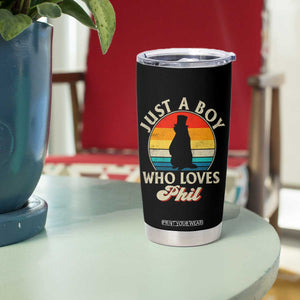 Funny Just A Boy Who Loves Phil Groundhog Tumbler Cup Punxsy Woodchuck Day Lover TS11 Print Your Wear