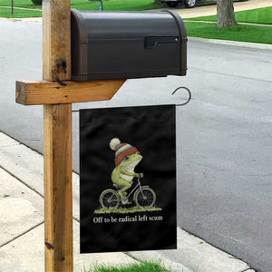 Off To Be Radical Left Scum Garden Flag Funny Frog Resistance TS11 Print Your Wear