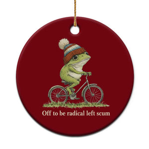 Off To Be Radical Left Scum Ceramic Ornament Funny Frog Resistance TS11 1pc Red Print Your Wear