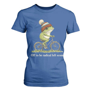 Off To Be Radical Left Scum T Shirt For Women Funny Frog Resistance TS11 Royal Blue Print Your Wear