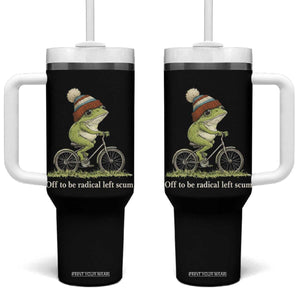 Off To Be Radical Left Scum Tumbler With Handle Funny Frog Resistance TS11 One Size: 40 oz Black Print Your Wear