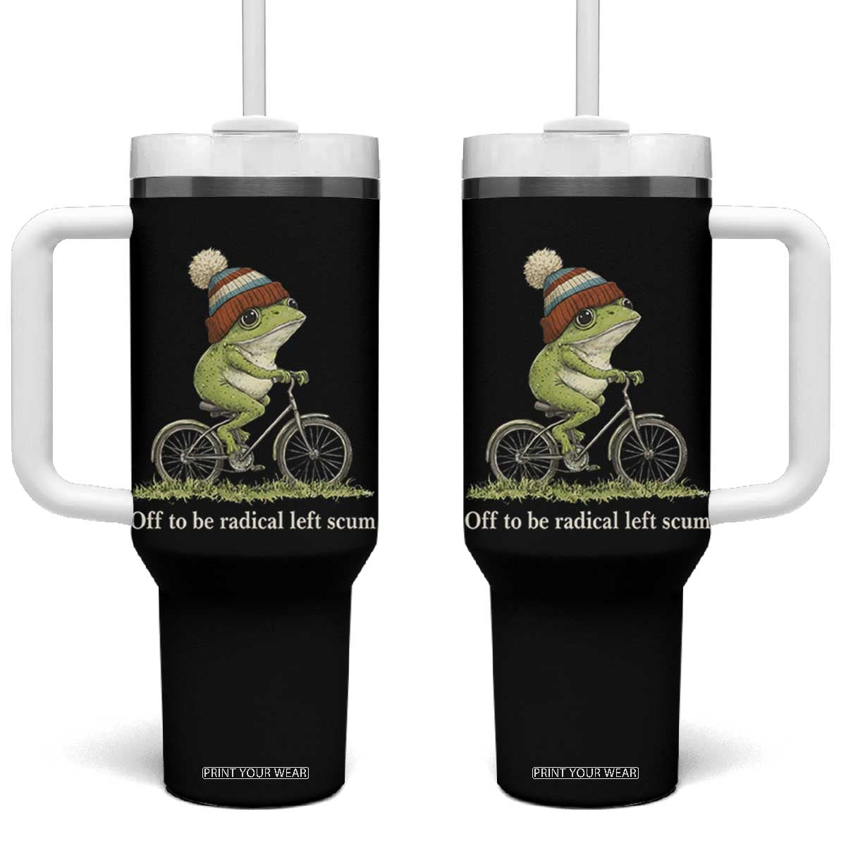 Off To Be Radical Left Scum Tumbler With Handle Funny Frog Resistance TS11 One Size: 40 oz Black Print Your Wear