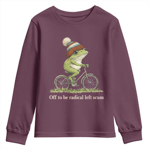 Off To Be Radical Left Scum Youth Sweatshirt Funny Frog Resistance TS11 Maroon Print Your Wear