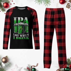 Funny St Patricks Day Beer Lover Plaid Pajama Set IPA Lot When I Drink Irish Beer Drinking TS11 Buffalo Plaid Print Your Wear