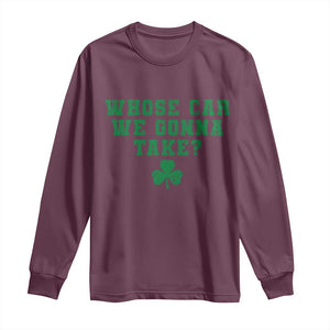 Funny Whose Car We Gonna Take Meme Shamrock Long Sleeve Shirt TS11 Maroon Print Your Wear