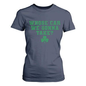 Funny Whose Car We Gonna Take Meme Shamrock T Shirt For Women TS11 Navy Print Your Wear