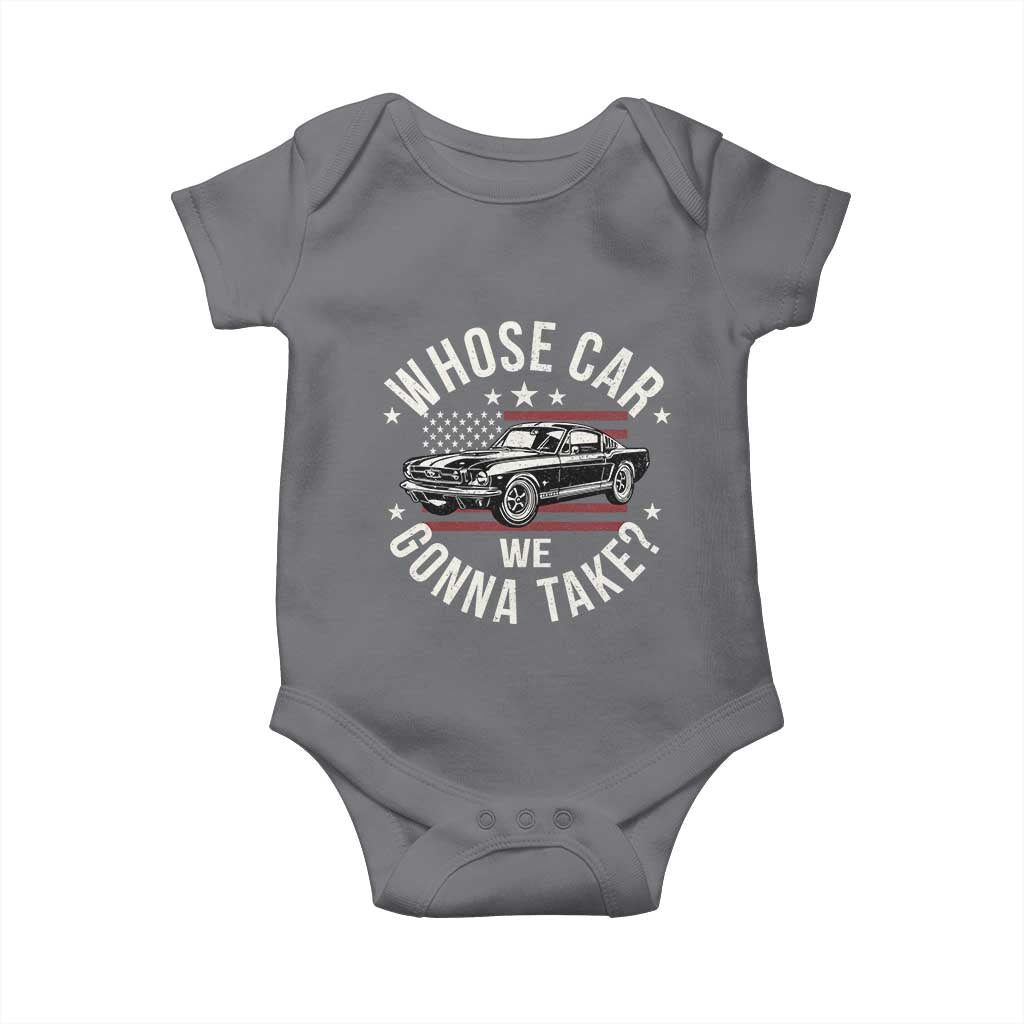 Funny Whose Car We Gonna Take Meme Baby Onesie Car Enthusiast Vintage American Flag TS11 Charcoal Print Your Wear