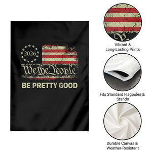 Be Pretti Good Garden Flag Human Rights Protest Vintage Betsy Ross Flag TS11 Print Your Wear
