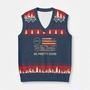 Be Pretti Good V-Neck Knit Sweater Vest Human Rights Protest Vintage Betsy Ross Flag TS11 Navy Red Print Your Wear