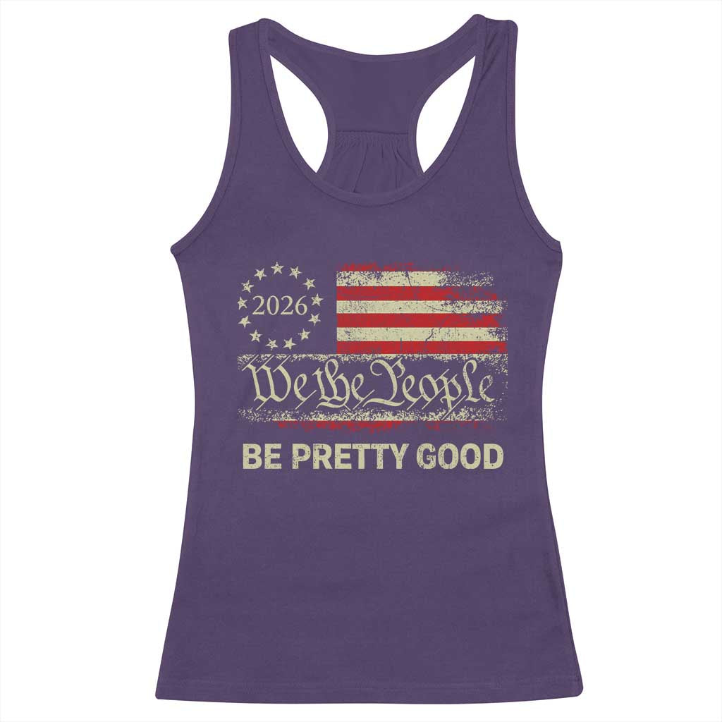 Be Pretti Good Racerback Tank Top Human Rights Protest Vintage Betsy Ross Flag TS11 Purple Print Your Wear