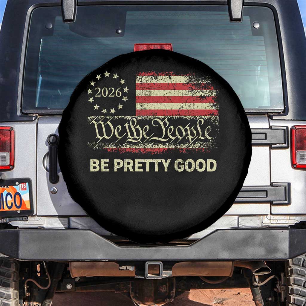 Be Pretti Good Spare Tire Cover Human Rights Protest Vintage Betsy Ross Flag TS11 No hole Black Print Your Wear