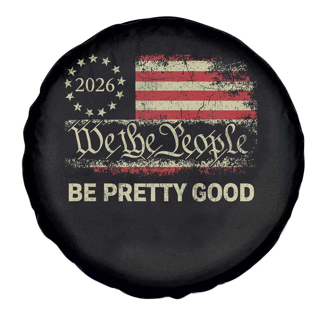 Be Pretti Good Spare Tire Cover Human Rights Protest Vintage Betsy Ross Flag TS11 Print Your Wear