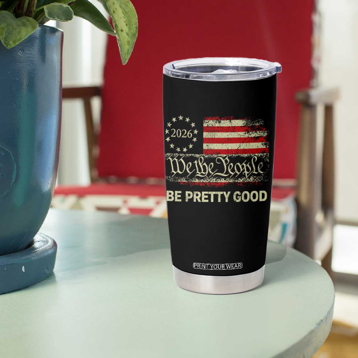 Be Pretti Good Tumbler Cup Human Rights Protest Vintage Betsy Ross Flag TS11 Print Your Wear