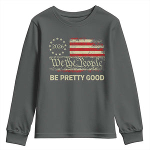 Be Pretti Good Youth Sweatshirt Human Rights Protest Vintage Betsy Ross Flag TS11 Dark Heather Print Your Wear
