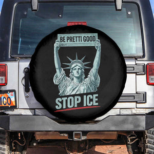 Be Pretti Good Stop Ice Spare Tire Cover Statue Of Liberty Minneapolis Protest TS11 No hole Black Print Your Wear