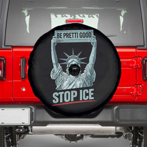 Be Pretti Good Stop Ice Spare Tire Cover Statue Of Liberty Minneapolis Protest TS11 Black Print Your Wear