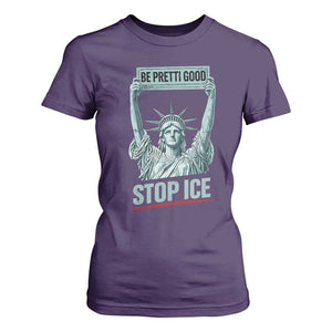 Be Pretti Good Stop Ice T Shirt For Women Statue Of Liberty Minneapolis Protest TS11 Purple Print Your Wear