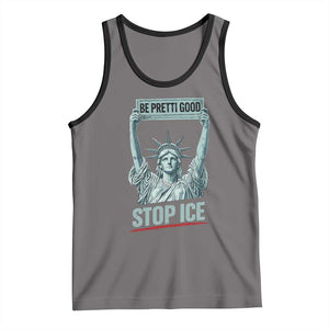 Be Pretti Good Stop Ice Tank Top Statue Of Liberty Minneapolis Protest TS11 Deep Heather Black Print Your Wear