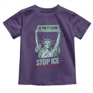 Be Pretti Good Stop Ice Toddler T Shirt Statue Of Liberty Minneapolis Protest TS11 Purple Print Your Wear