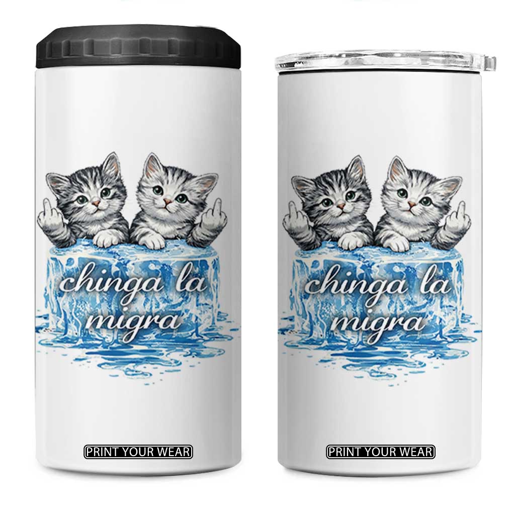 Chinga La Migra 4 in 1 Can Cooler Tumbler Cute Cat Melting Ice Pro Immigrant TS11 One Size: 16 oz White Print Your Wear