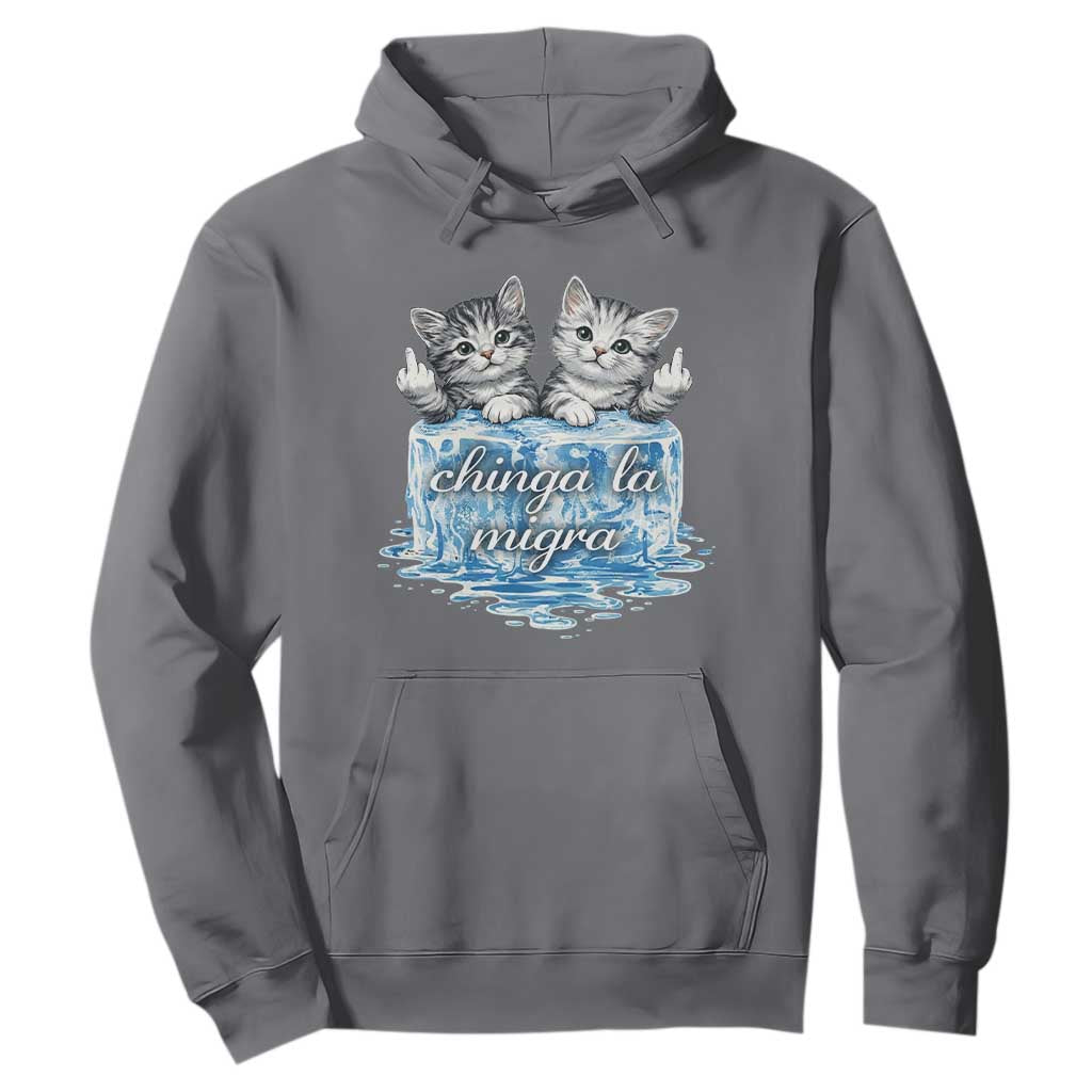 Chinga La Migra Hoodie Cute Cat Melting Ice Pro Immigrant TS11 Charcoal Print Your Wear