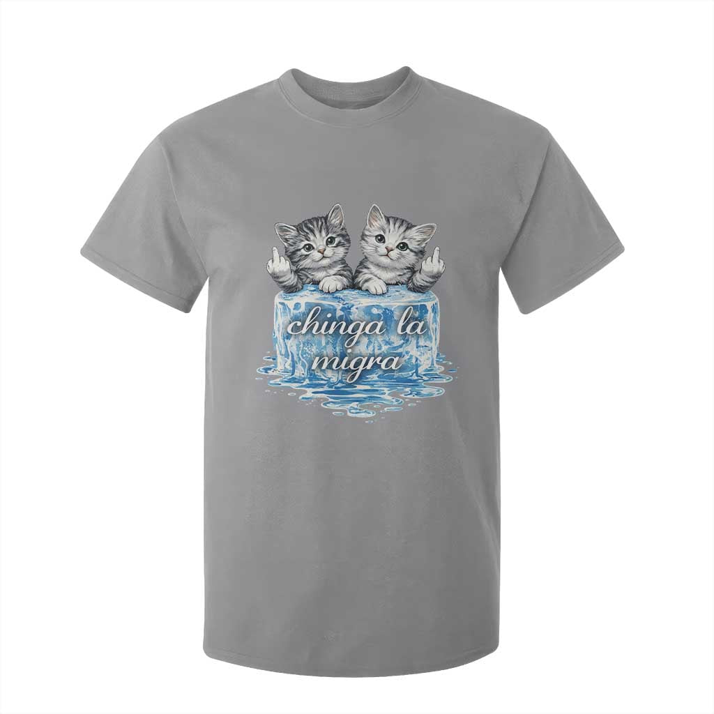 Chinga La Migra T Shirt For Kid Cute Cat Melting Ice Pro Immigrant TS11 Sport Gray Print Your Wear