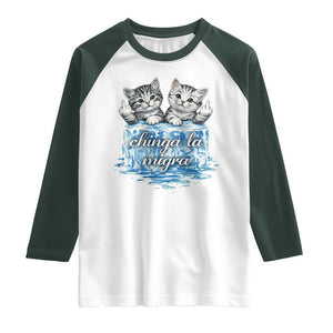 Chinga La Migra Raglan Shirt Cute Cat Melting Ice Pro Immigrant TS11 White Dark Forest Green Print Your Wear