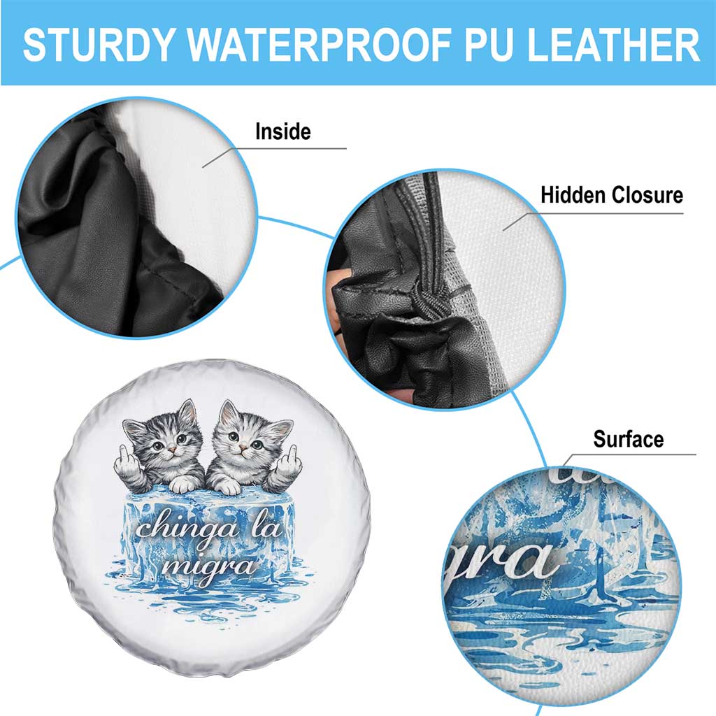 Chinga La Migra Spare Tire Cover Cute Cat Melting Ice Pro Immigrant TS11 Print Your Wear