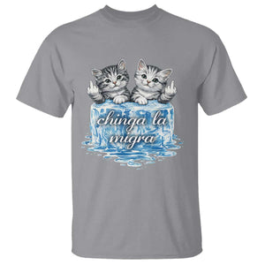 Chinga La Migra T Shirt Cute Cat Melting Ice Pro Immigrant TS11 Sport Gray Print Your Wear